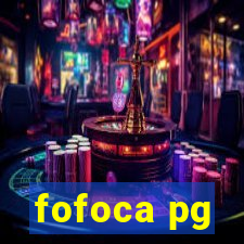 fofoca pg